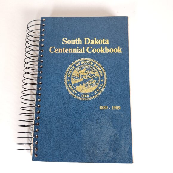 South Dakota Centennial Cookbook 1889-1989 SD Capitol Club Book‎ 5th Printing - Picture 1 of 15